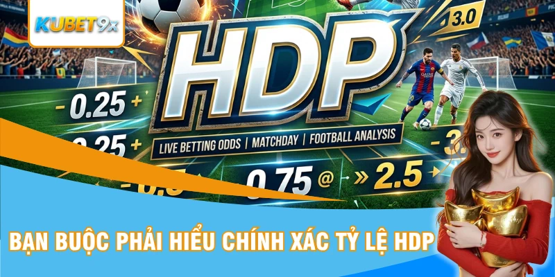 Bạn bắt buộc phải hiểu đúng về tỷ lệ HDP