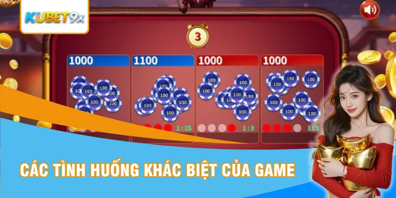 Các tình huống khác biệt của game