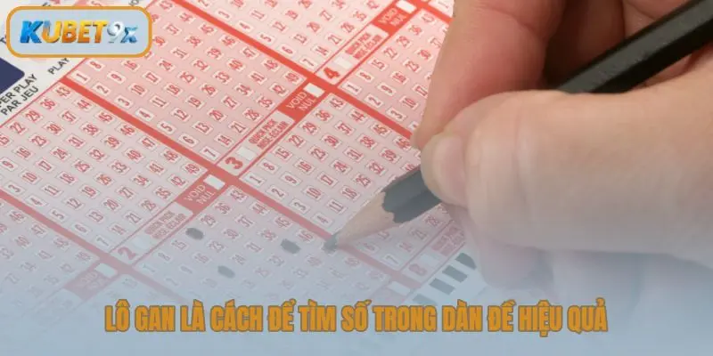 Lô gan là cách để tìm số trong dàn đề hiệu quả