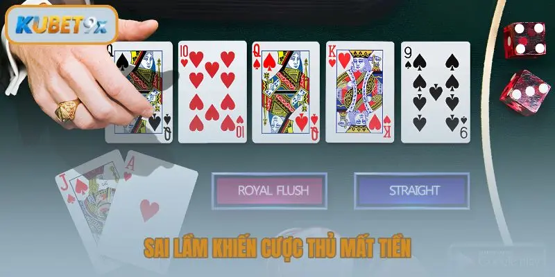 Sai lầm khiến cược thủ mất tiền